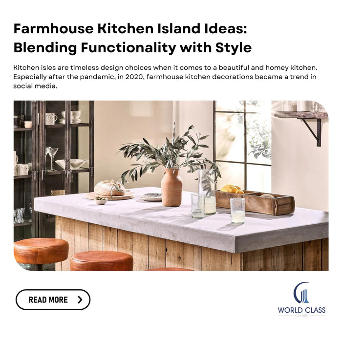 Farmhouse Kitchen Island Ideas: Blending Functionality with Style